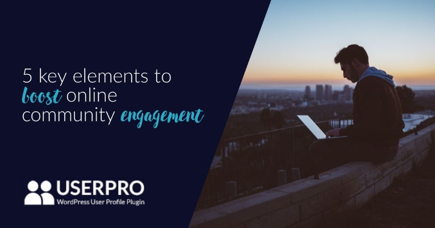 5 key elements to boost online community engagement