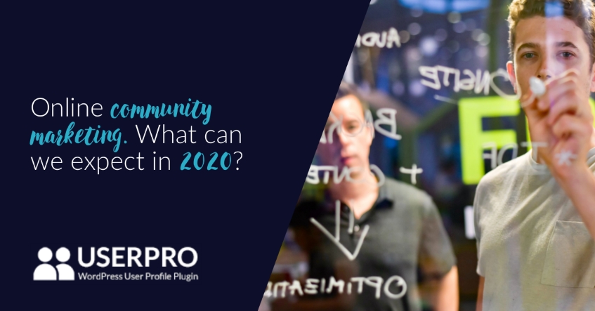 Online community marketing. What can we expect in 2020?