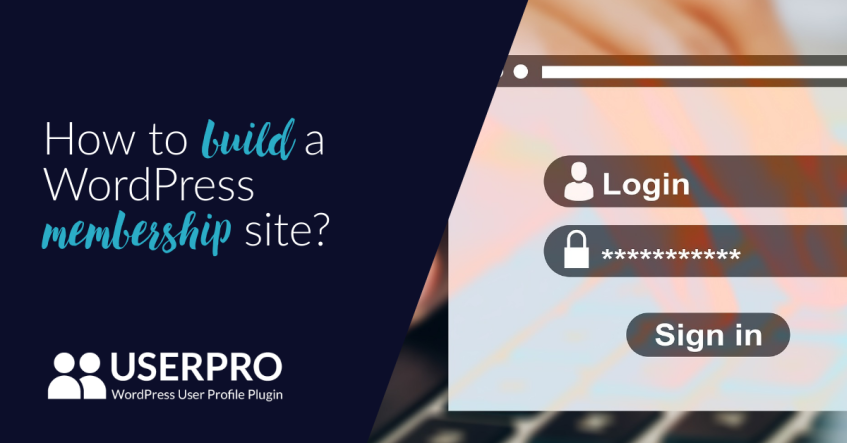 How to Build a WordPress Membership Site
